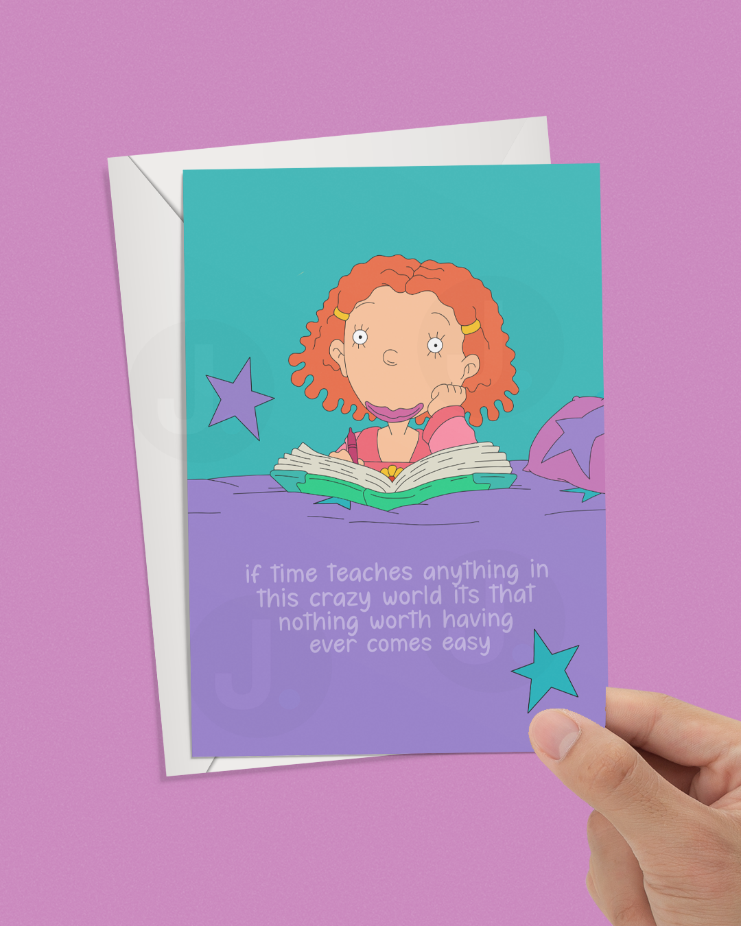 If Time Teaches Anything In This Crazy World Card - 1990s Cartoon As Told By Ginger Inspired Card - As Told By Ginger Inspired Card