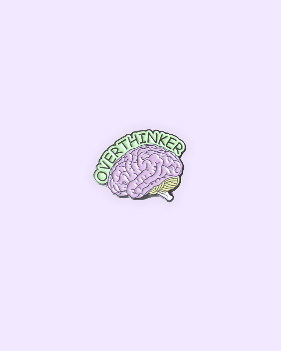 Overthinker Anxiety Pin Badge - Funny Mental Health Pin Badge - Overthinker Pin Badge