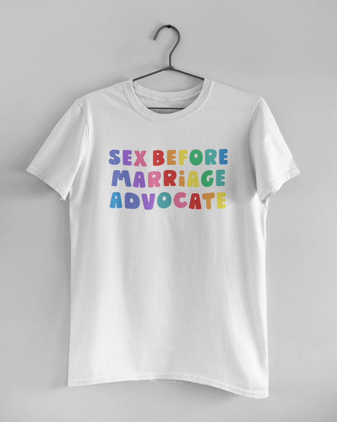 Sex Before Marriage Advocate T-Shirt - Funny LGBT Inspired T-Shirt - LGBT Pride T-Shirt - LGBT Pride T-Shirt