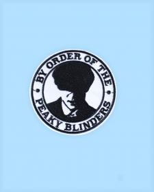 "By Order Of The Peaky Blinders" Tommy Shelby Embroidered Iron On Clothes Patch - Iron On Clothes Patch