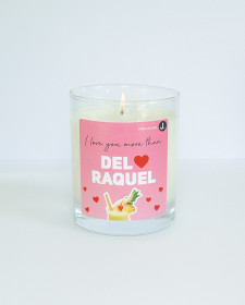 I Love You More Than Del Loves Raquel - Piña Colada Scented Soy Candle - Alcohol Scented Candle
