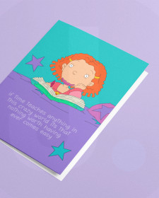 If Time Teaches Anything In This Crazy World Card - 1990s Cartoon As Told By Ginger Inspired Card - As Told By Ginger Inspired Card