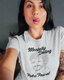 Mentally Dating Pedro Pascal T-Shirt - Daddy Pedro Pascal T-Shirt - Pedro Pascal The Last Of Us Inspired T-Shirt - Mentally Dating Pedro Pascal T-Shirt