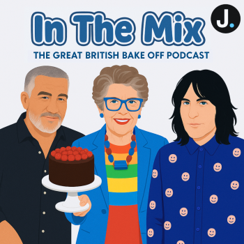 In The Mix: The Great British Bake Off Podcast - In The Mix: The Great British Bake Off Podcast